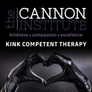 The Cannon Institute: Kink Competent Therapy